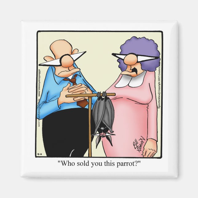 Funny Pet Humor Magnets Magnet (Framsidan)