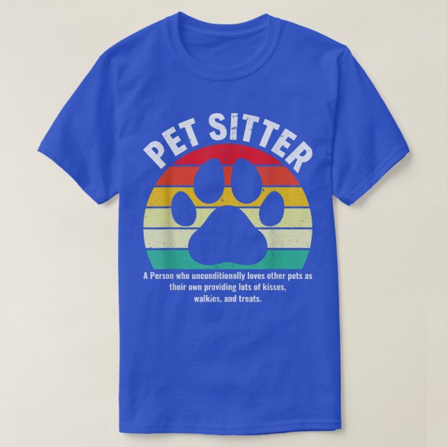 Funny Pet Sitter Definition Pet Sitta Pet Watche T Shirt (Design framsida)