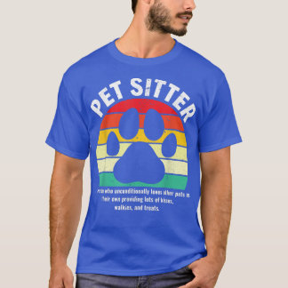 Funny Pet Sitter Definition Pet Sitta Pet Watche T Shirt