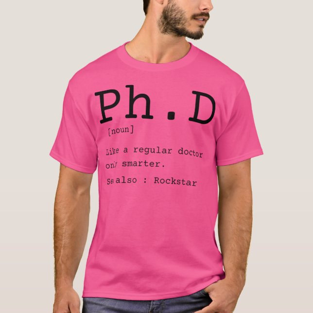 Funny Ph.D-visning T Shirt (Framsida)