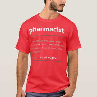 Funny Pharmacist Gift Funny Definition Job Coola P T Shirt