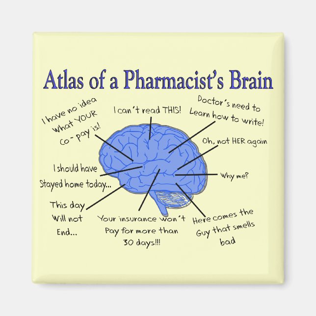 Funny Pharmacist's Brain Gifts Magnet (Framsidan)