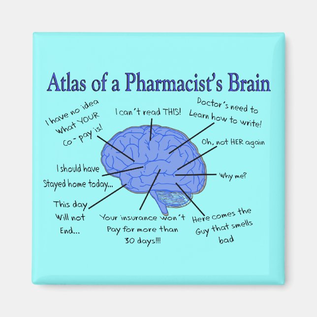 Funny Pharmacist's Brain Gifts Magnet (Framsidan)