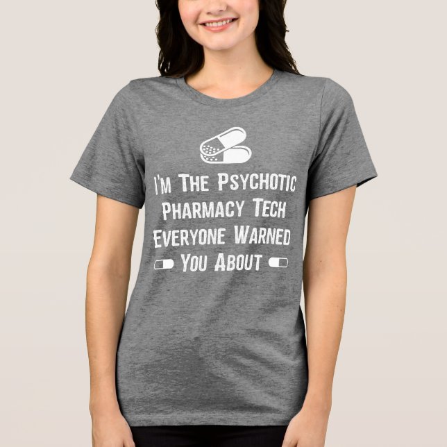 Funny Pharmacy Psychotic T Shirt (Framsida)