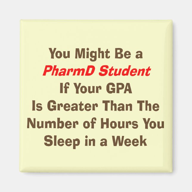Funny PharmD Student Gifts Magnet (Framsidan)