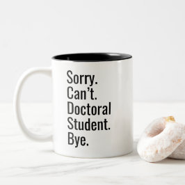 Funny PhD Graduation Gift Doctoral Student Excuse  Två-Tonad Mugg