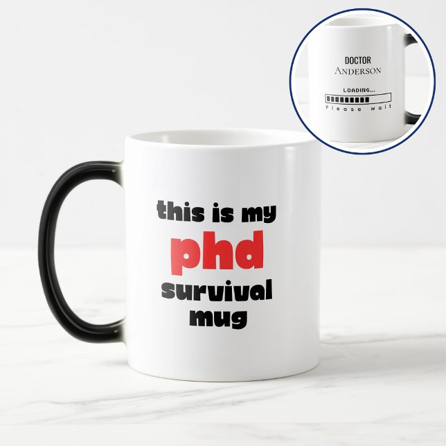 Funny PhD Survival Custom Doctor Name Loading  Magisk Mugg (Skapare uppladdad)