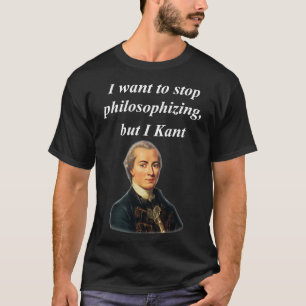 Funny Philosophy Major Immanuel Kant T Shirt