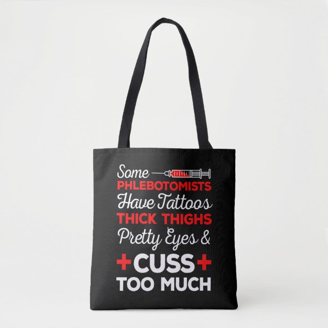 Funny Phlebotomist Gift Tattoos Thick Thighs Tygkasse (Framsida)