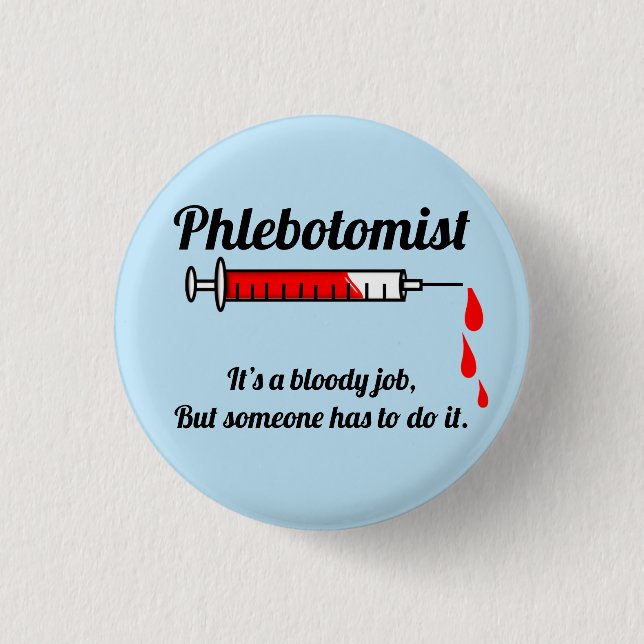 Funny Phlebotomist Knapp (Framsida)
