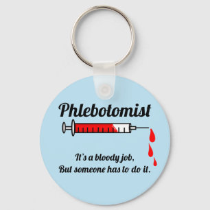 Funny Phlebotomist Nyckelring