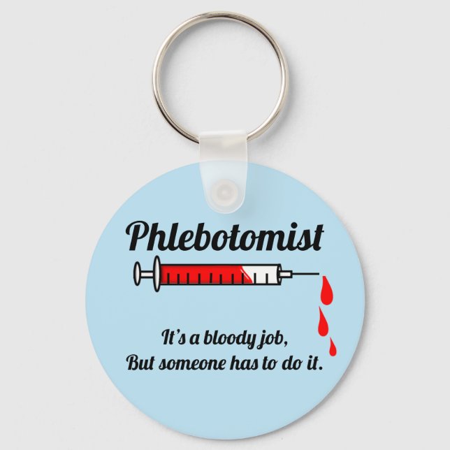 Funny Phlebotomist Nyckelring (Framsida)