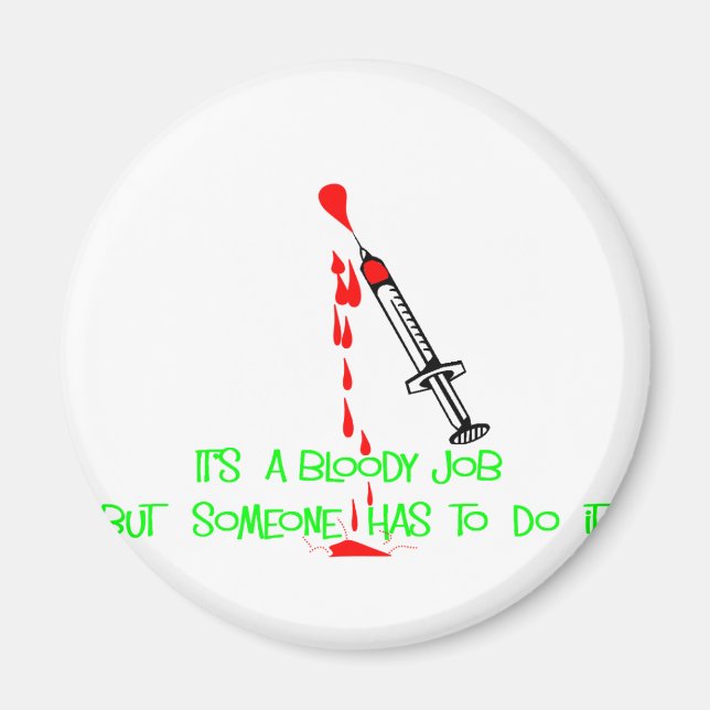 Funny Phlebotomist T-Shirts & Gifts Magnet (Framsidan)
