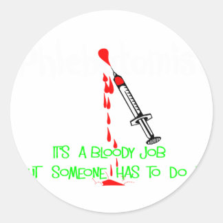Funny Phlebotomist T-Shirts & Gifts Runt Klistermärke