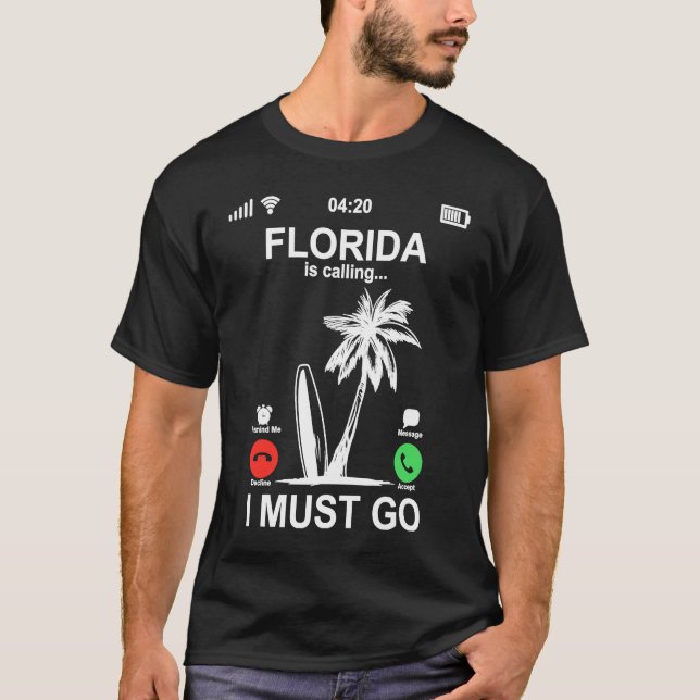 Funny Phone Screen Florida Is Calling And I Must G T Shirt (Framsida)