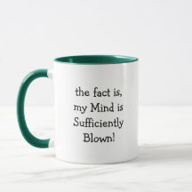 Funny Phrase Coffee Mugg