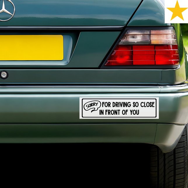 Funny Phrase Follow Too Close Driving Joke   Bildekal (Skapare uppladdad)
