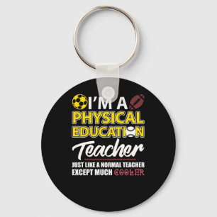 Funny Physical Education PE Teacher Apprecision D Nyckelring