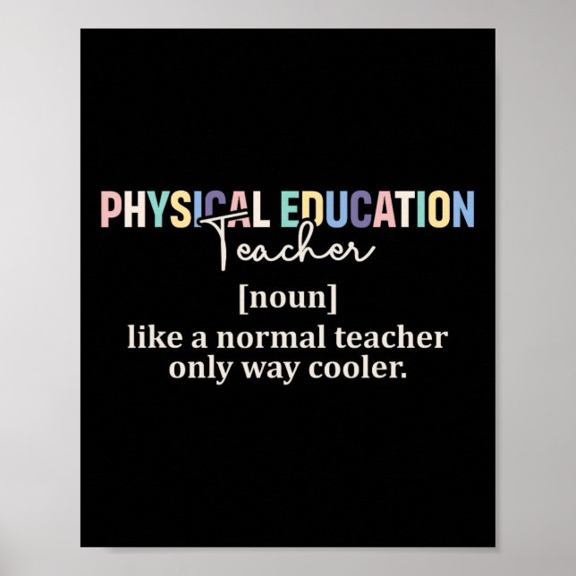 Funny Physical Education Teacher Definition Back T Poster (Framsidan)