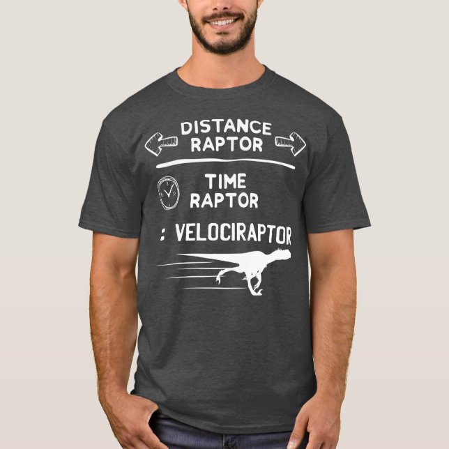 Funny Physics Älskare Velociraptor Pun Dinosaur T Shirt (Framsida)