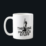 Funny Physics Coffee Mugg - Vintage Do Physics<br><div class="desc">Lönsam fysikdesign som säger "Den här gör fysik Saker". Underbar gåva till fysiker och ingenjör.</div>