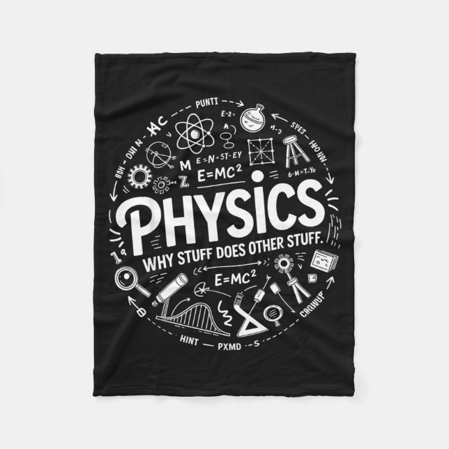 Funny Physics Nerd Science Humor Stem Quote  Fleecefilt (Framsidan)