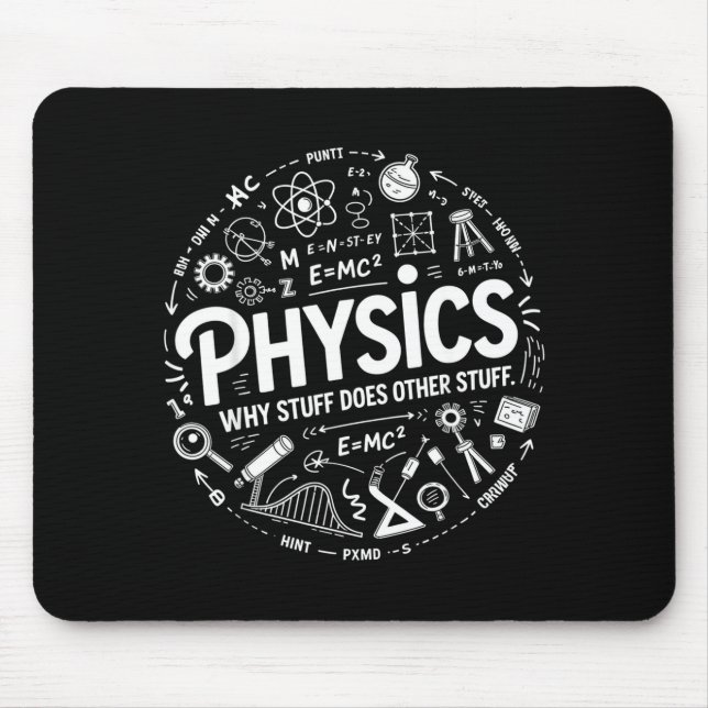 Funny Physics Nerd Science Humor Stem Quote  Musmatta (Framsidan)