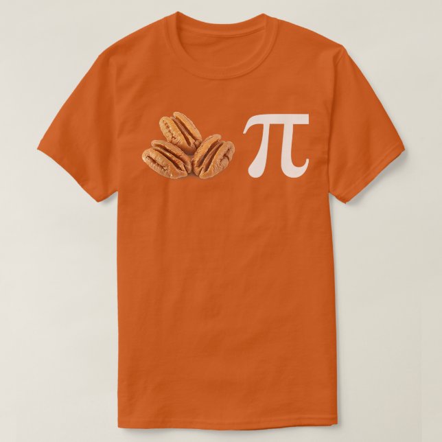 Funny Pi Day Math Pecan PieMathematics Gift  T Shirt (Design framsida)
