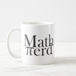 Funny Pi Math Nerd Science Teacher Black and White Kaffemugg<br><div class="desc">Den här svarta och vita teckningen biet har vita siffror på den svarta texten med texten "Math π[N]erd", med siffrorna överlägg från värdet på π (pi). Det är en roligt biet att fira Pi Day eller vilken annan dag som helst som ni vill visa uppskattning och ett skratt med matlärare...</div>