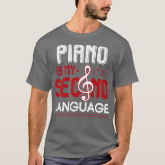 Funny Pianist Quote Piano T Shirt