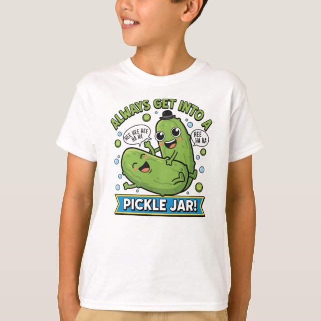 Funny Pickle Cartoon T-Shirt – “Always Get Into a  (Framsida)