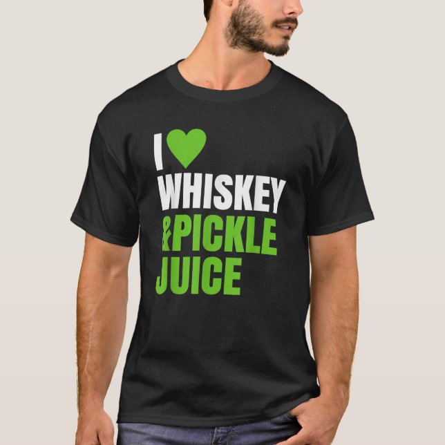 Funny Pickleback I Love Heart Whiskey And Pickle J T Shirt (Framsida)