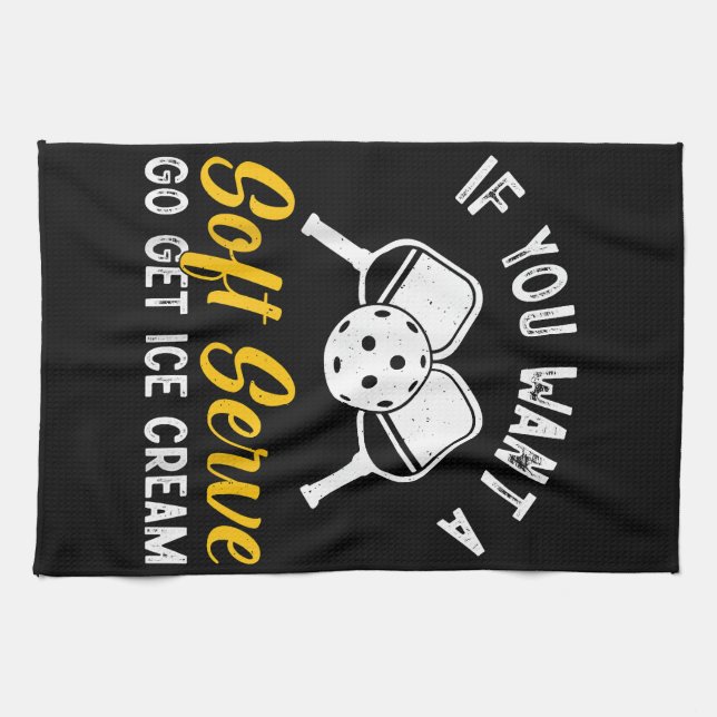 Funny Pickleball If You Want A Soft Serve Go Get I Kökshandduk (Horisontell)