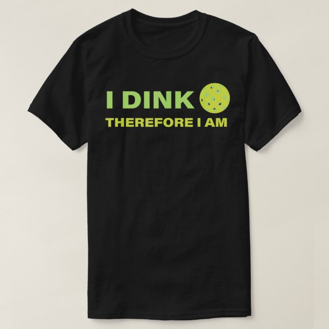 Funny Pickleball Player Dink T Shirt (Design framsida)