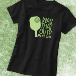Funny Pickleball Player T Shirt