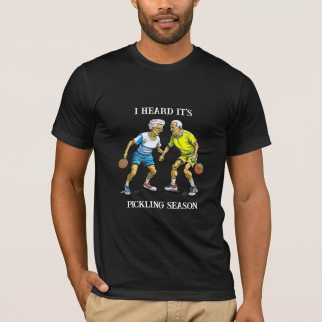 Funny Pickleball Pun | Pickling-säsong T Shirt (Framsida)