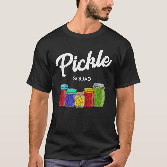 Funny Pickling Pickle Squad T Shirt (Framsida)