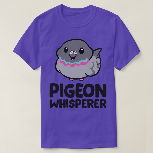 Funny Pigeon Älskare Pigeon Whisperer T Shirt (Design framsida)