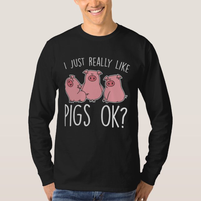 Funny Piglet I Just Really Like Pigs Ok Kids T Shirt (Framsida)