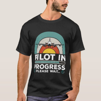 Funny pilotpilot under Progress framtida pilot T Shirt