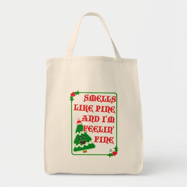 Funny Pine Smells Fine Fun Joyful Holiday Slogan Tygkasse (Framsidan)
