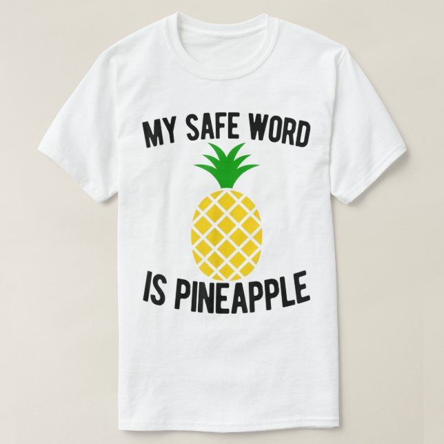 Funny Pineapple Safe Word Design T Shirt (Design framsida)