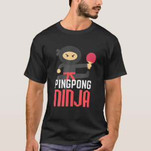 Funny Ping Pong Ninja Bord Tennis T Shirt