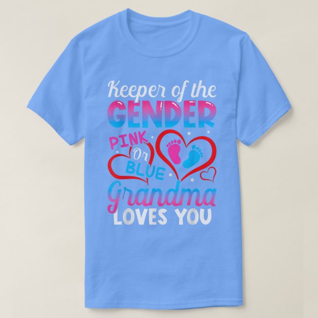 Funny Pink Or Blue Grandma Loves You Gender Reveal T Shirt (Design framsida)