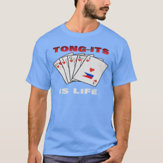 Funny Pinoy Filipino Flag Card Gameungits is Life  T Shirt