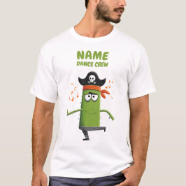 Funny Pirat Cactus Dance Crew | Anpassningsbar Dan T Shirt