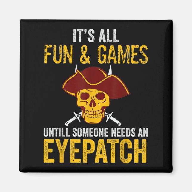 Funny Pirat-grafik Sarkastic Quote Design Magnet (Framsidan)
