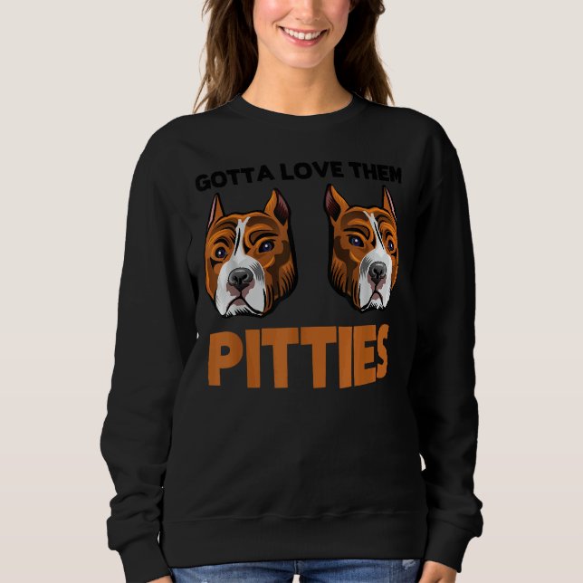 Funny Pitbull Gotta Kärlek Them Pitties Bully Bree T Shirt (Framsida)