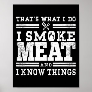 Funny Pitmaster I Smoke Kött Bbq Smoker Grill Gift Poster
