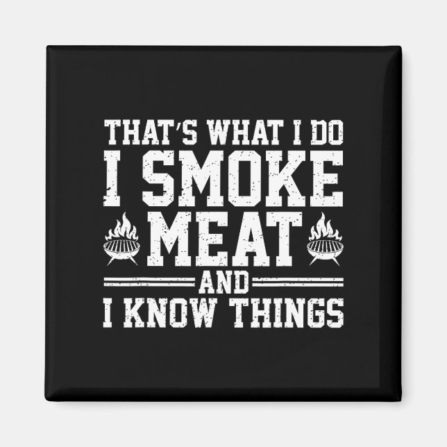 Funny Pitmaster I Smoke Kött Bbq Smoker Grill Gril Magnet (Framsidan)